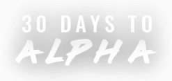 How To Beast - 30 Days To Alpha