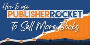 Publisherrocket - Sell More Books & Ebooks On Amazon