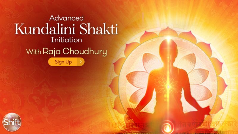 Raja Choudhury - Kundalini Advanced Shakti Initiation