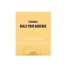 Teachable – Build Your Audience