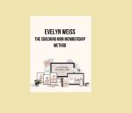 Evelyn Weiss – The Coaching Mini Membership Method