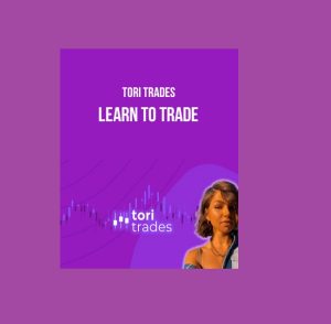 Tori Trades - Learn To Trade