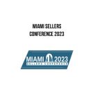 Miami Sellers Conference 2023