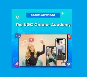 Social-Savannah-The-UGC-Creator-Academy