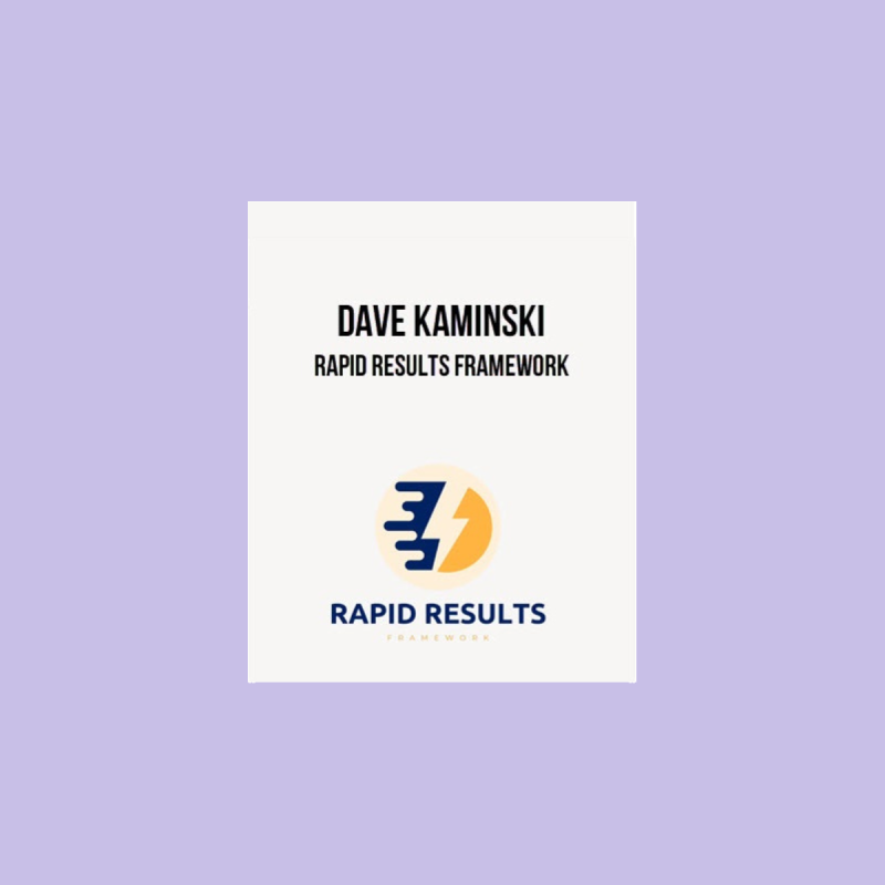 Dave Kaminski – Rapid Results Framework