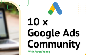 Define Digital - 10x Google Ads Community