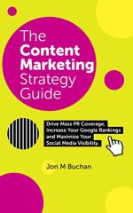 Jon Buchan – Content Marketing Strategy Guide