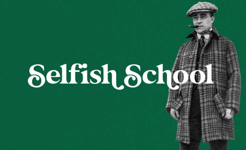 Selfish School 2023 By Ash Ambirge