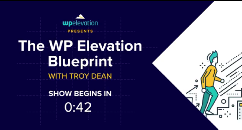 The WP Elevation Blueprint 2023 By Troy Dean