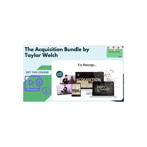 Taylor Welch The Acquisition Bundle